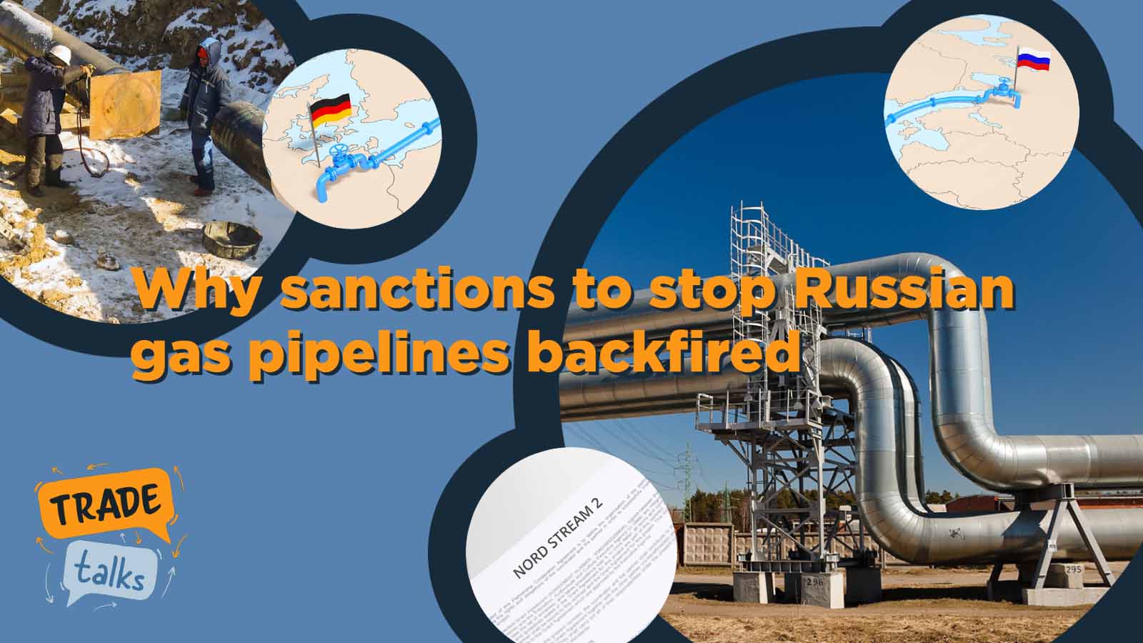 178. Why Sanctions To Stop Russian Gas Pipelines Backfired